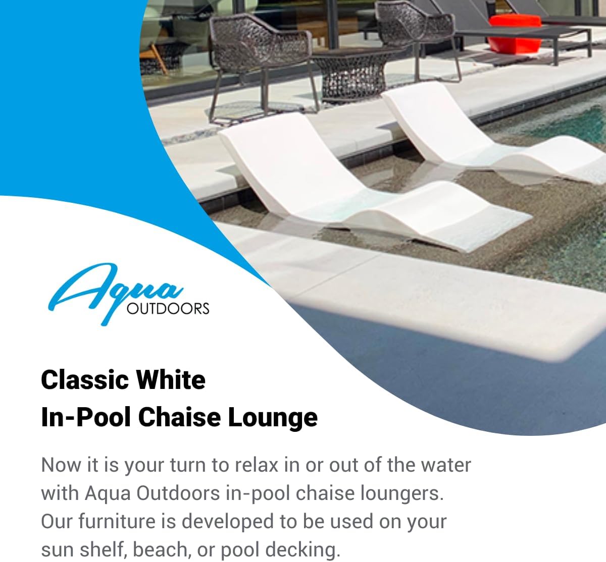 Classic White - in-Pool Chaise Lounger – Designed for Water Depths Up to 9" – Aqua Outdoors – Set of 2 – Compatible with All Pool Types - Poolside & Sun Deck Tanning