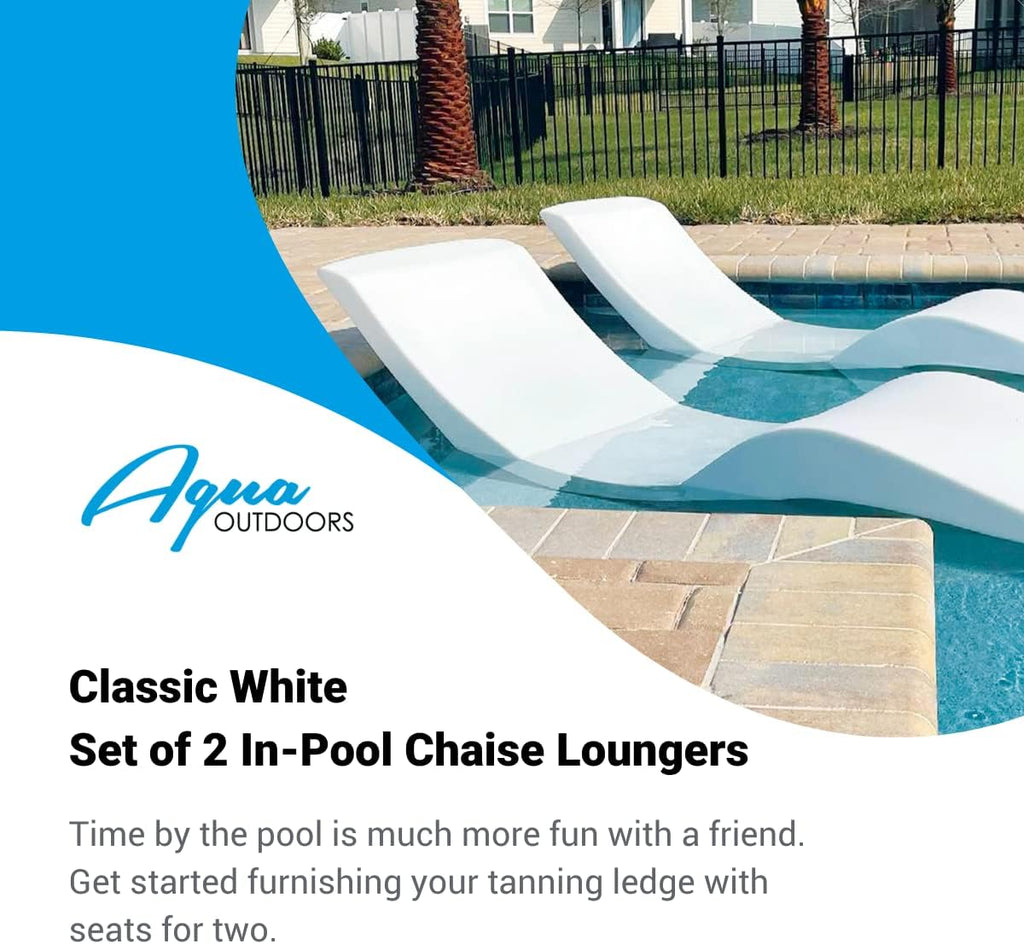 Classic White - in-Pool Chaise Lounger – Designed for Water Depths Up to 9" – Aqua Outdoors – Set of 2 – Compatible with All Pool Types - Poolside & Sun Deck Tanning